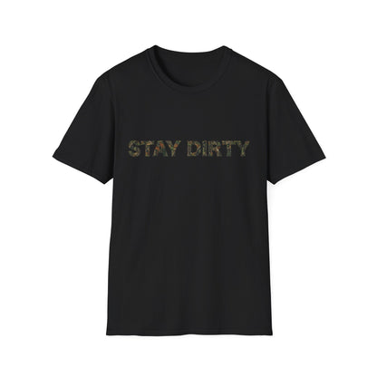 Stay Dirty Camo T-Shirt