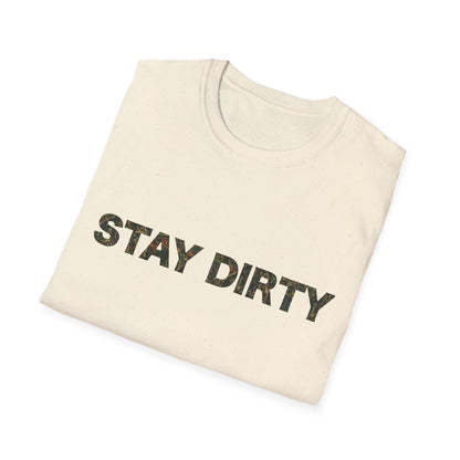 Stay Dirty Camo T-Shirt