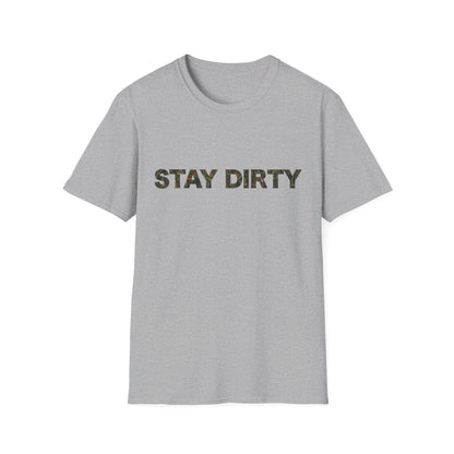 Stay Dirty Camo T-Shirt