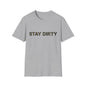 Stay Dirty Camo T-Shirt