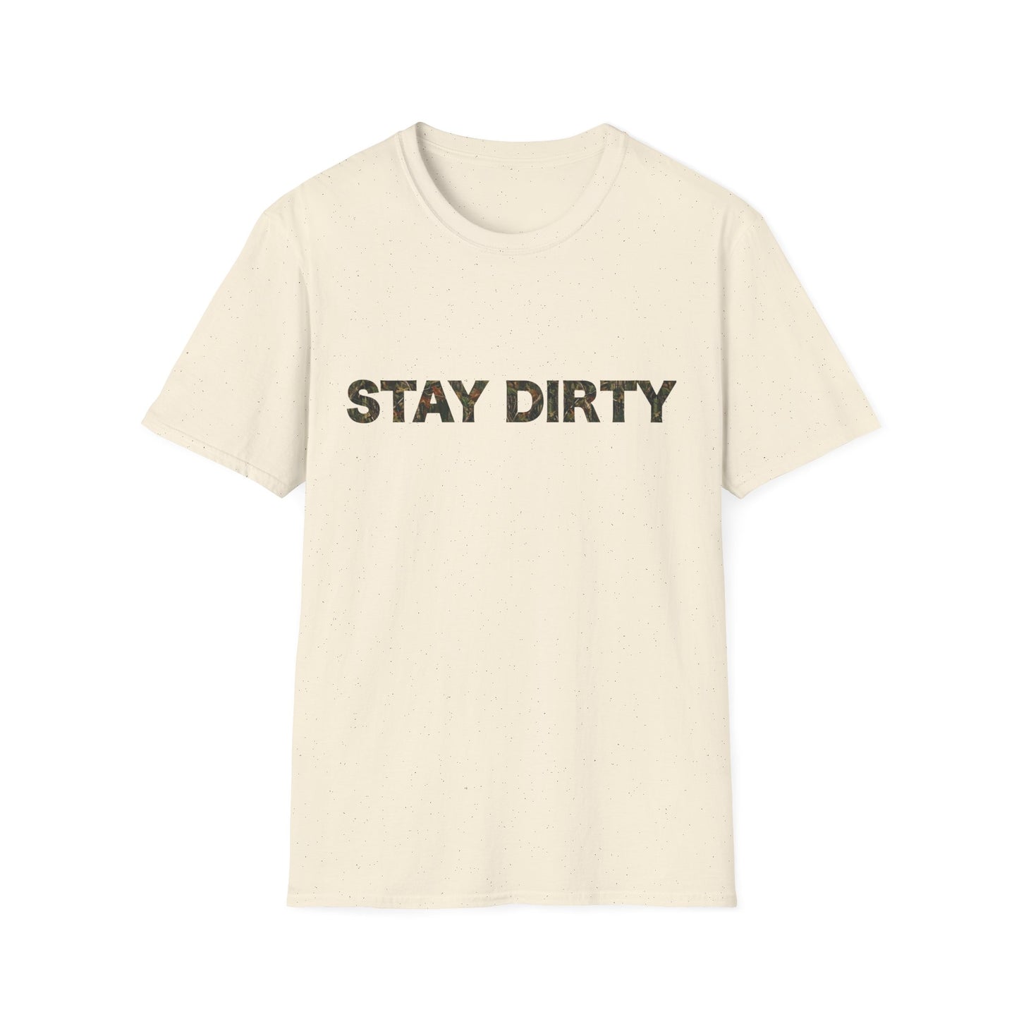 Stay Dirty Camo T-Shirt