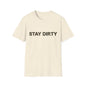 Stay Dirty Camo T-Shirt
