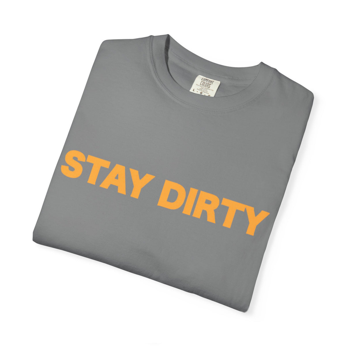 Stay Dirty Grey and Orange T shirt